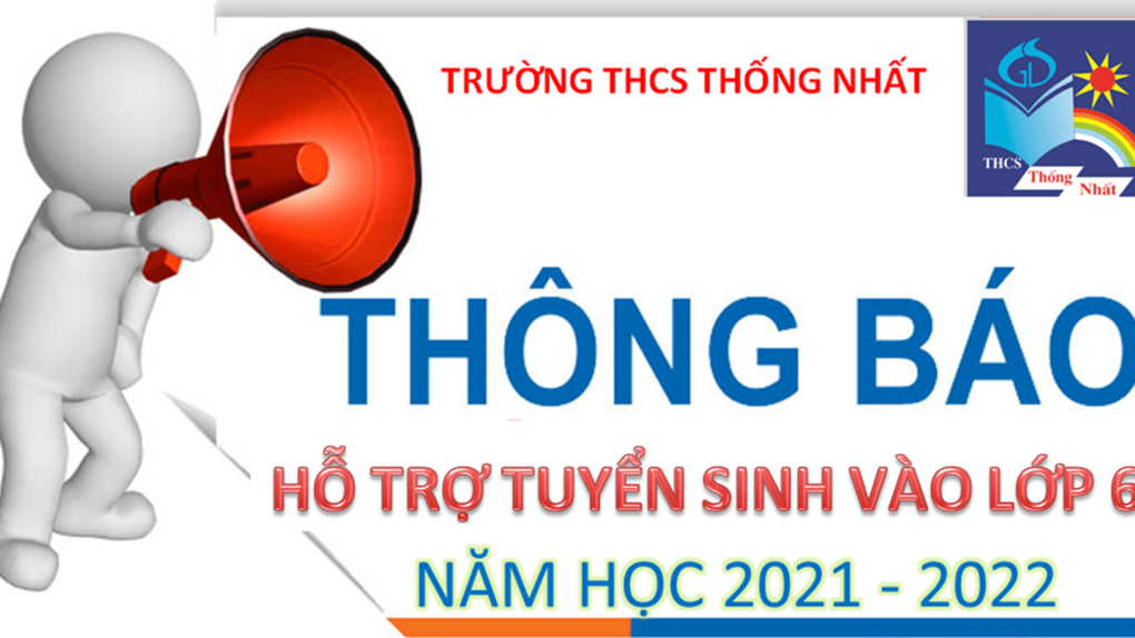 Quyết định thành lập Tổ công tác hỗ trợ tuyển sinh vào lớp 6 Trường THCS Thống Nhất năm học 2021 - 2022