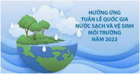 Phát động hưởng ứng Tuần lễ Quốc gia nước sạch và vệ sinh môi trường năm 2022 và Chương trình “Tháng nói không với nhựa dùng một lần”