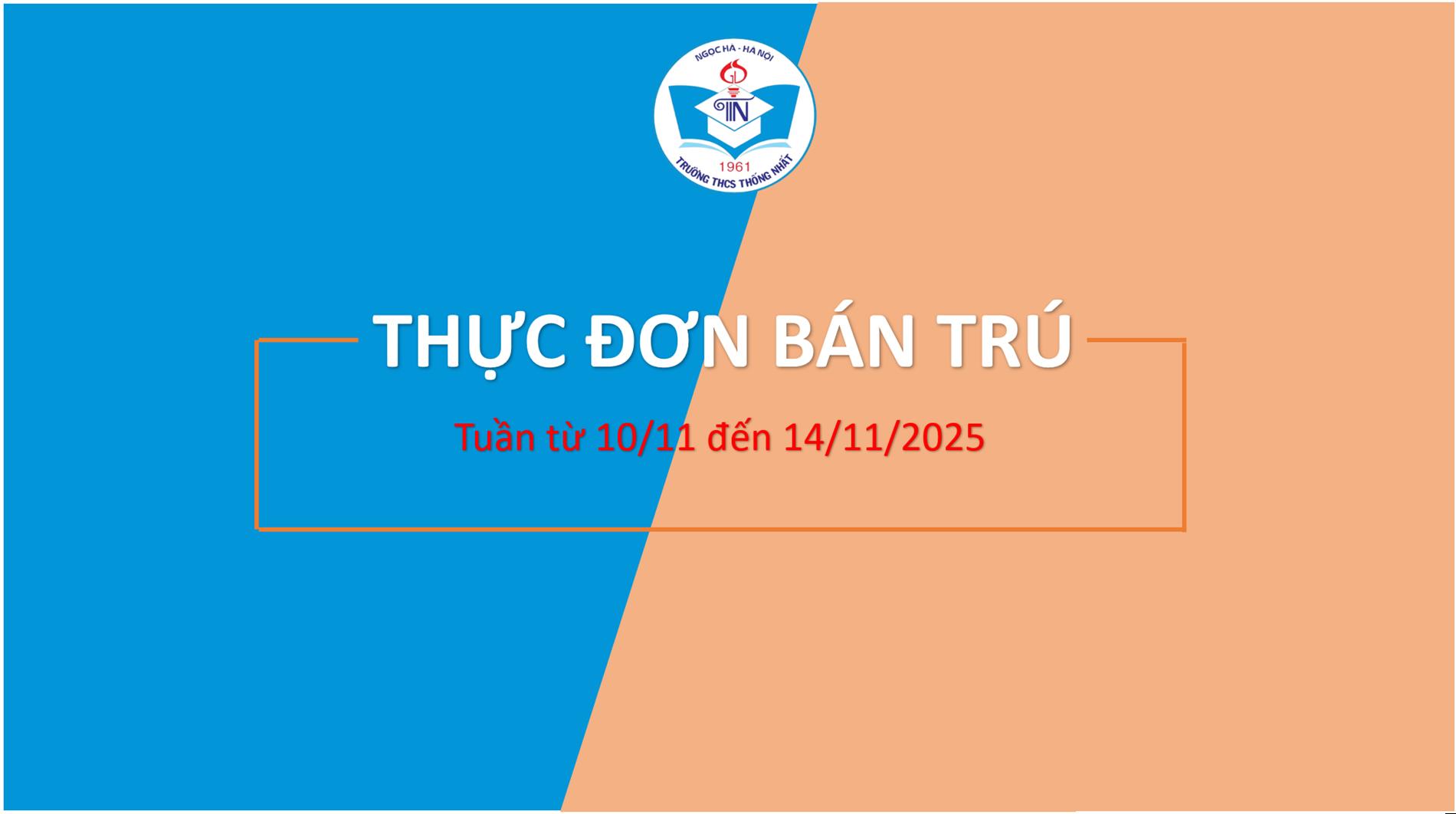 Thực đơn bán trú tuần từ 10/11 -14/11/2025