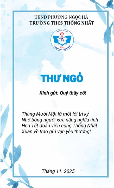 Trường THCS Thống Nhất gửi thư ngỏ tri ân tới các cựu giáo chức nhân dịp 20/11