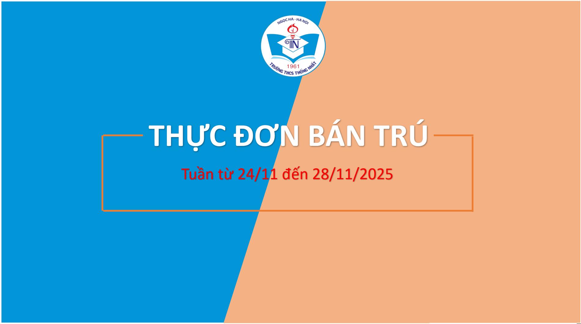 Thực đơn tuần từ 24/11 - 28/11/2025