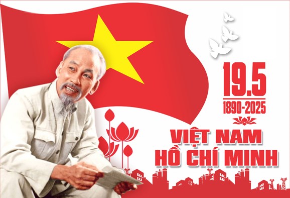 Hướng đến Kỷ niệm 135 năm Ngày sinh Chủ tịch Hồ Chí Minh (19/5/1890 – 19/5/2025)