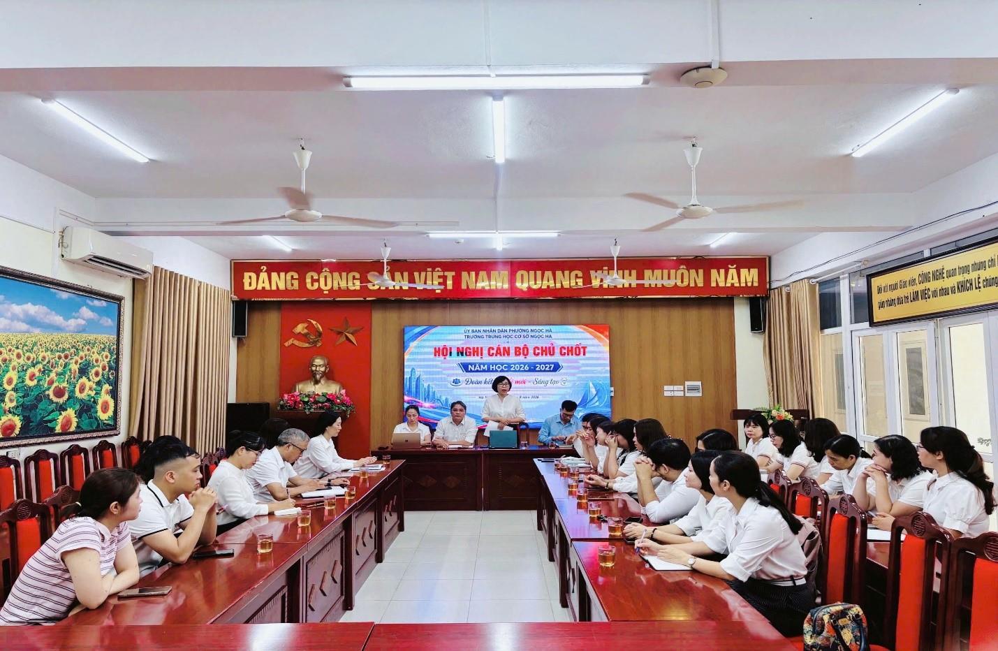 Hội nghị cán bộ chủ chốt Trường THCS Ngọc Hà: Lan tỏa tinh thần “Đoàn kết – Đổi mới – Sáng tạo” trên hành trình mới